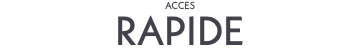 ACCES RAPIDE